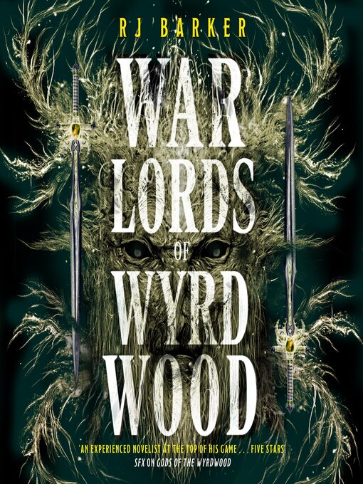 Title details for Warlords of Wyrdwood by RJ Barker - Available